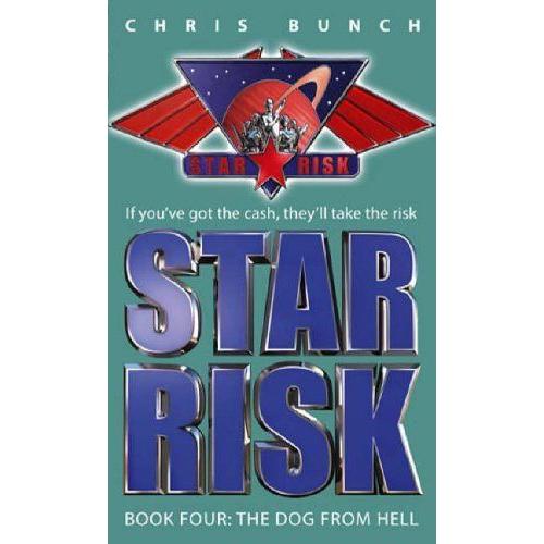 The Dog From Hell (Star Risk Book 4)