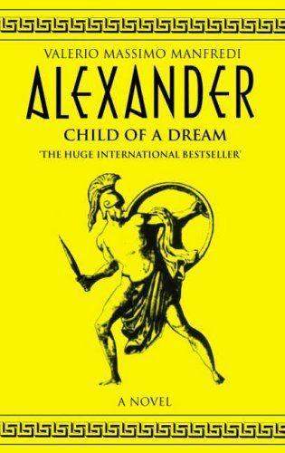 Alexander Vol 1: Child of a Dream