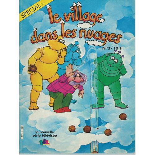 Le Village Dans Les Nuages Spécial N° 3 ( 1983 ) : " Une Partie De Pétanque "
