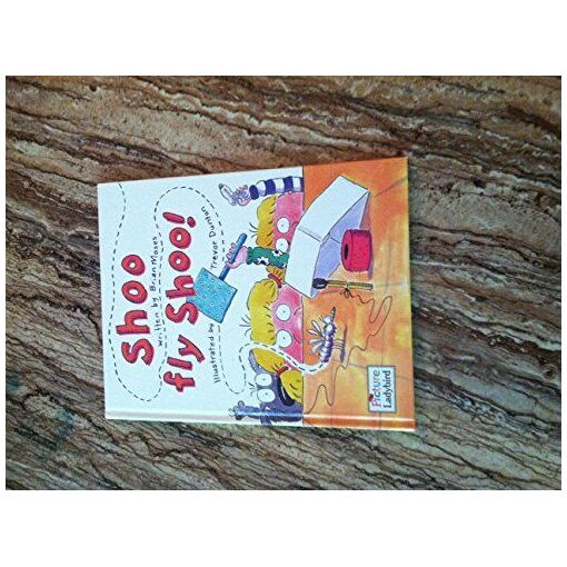 Shoo Fly Shoo!: Rhyming Stories (Picture Stories)