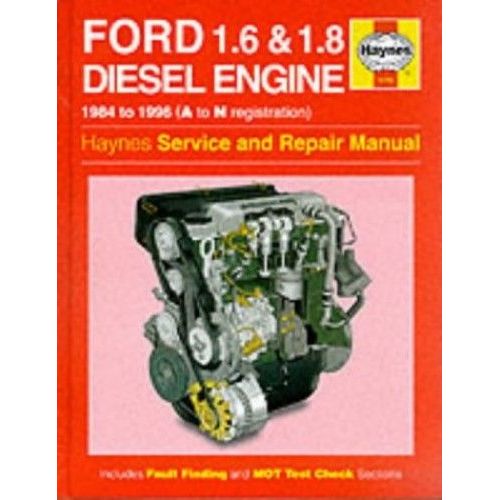 Ford (1.6 And 1.8 Litre) Diesel Engine Service And Repair Manual