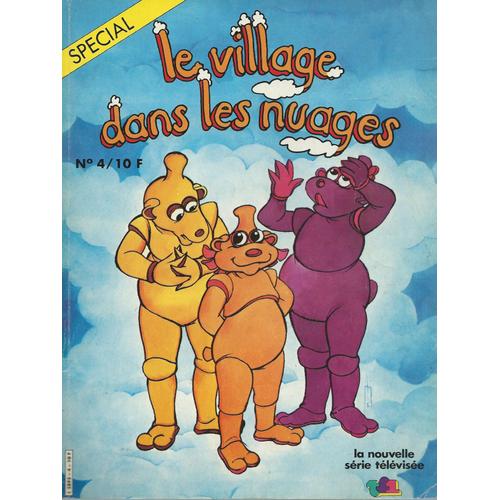 " Lilika N'a Pas Sommeil " : Le Village Dans Les Nuages Spécial N° 4 ( Octobre 1983 )