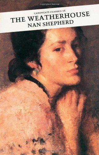 The Weatherhouse (Canongate Classics)