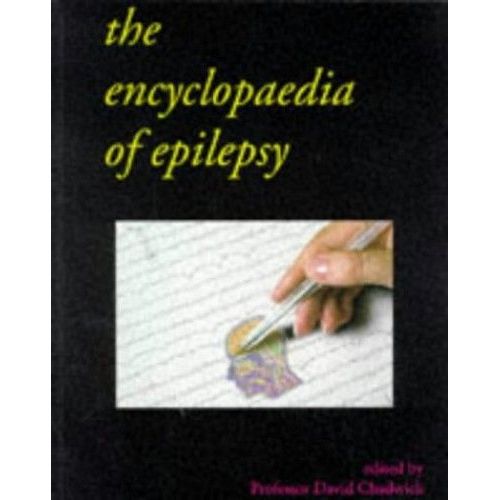 The Illustrated Encyclopaedia Of Epilepsy