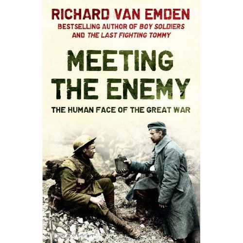 Meeting The Enemy: The Human Face Of The Great War