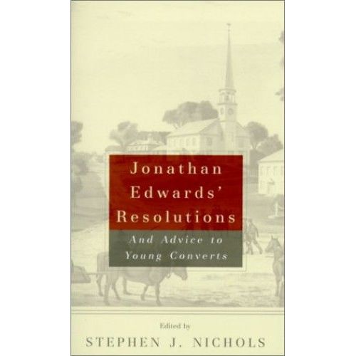 Jonathan Edwards' Resolutions