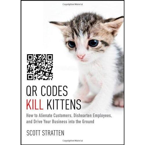 Qr Codes Kill Kittens