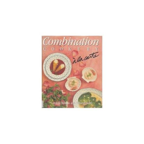Combination Cookery A La Carte