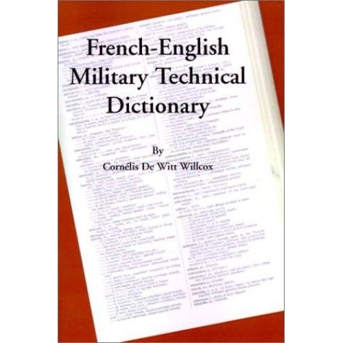 A French-English Military Technical Dictionary