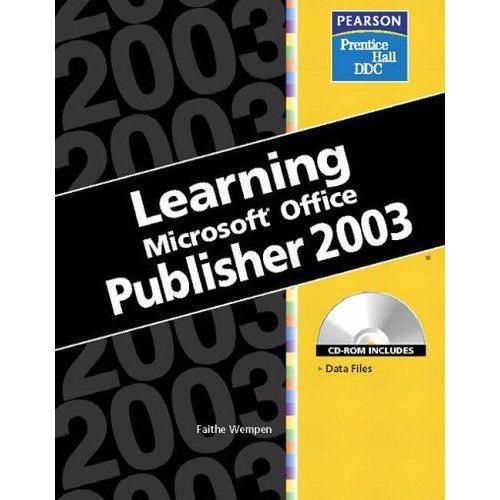Learning Series (Ddc): Learning Microsoft Office Publisher 2003