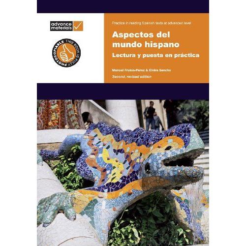 Aspectos Del Mundo Hispano Practice Book: Lectura Y Puesta En Practica
