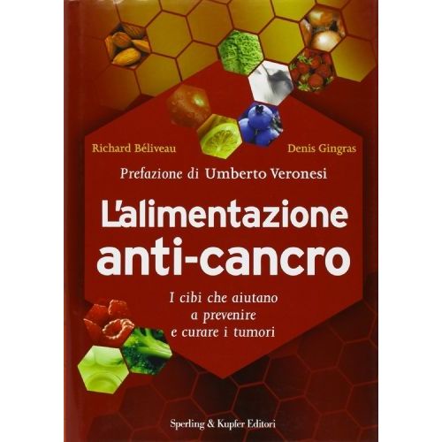 L'alimentazione Anti-Cancro