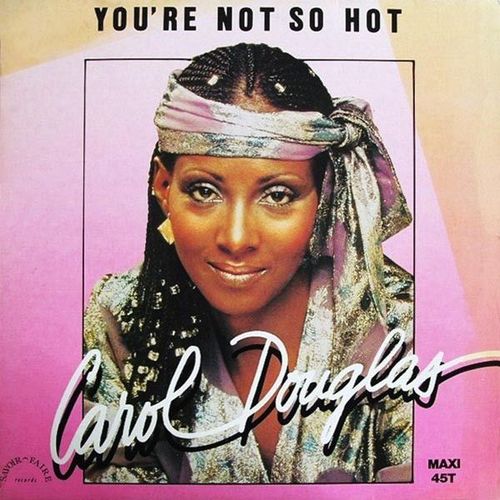You're Not So Hot (Maxi 45 Tours)