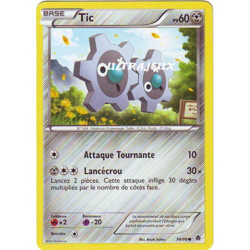 Pokémon - 74/99 - Noir & Blanc - Pouvoirs Emergents - Tic - Commune