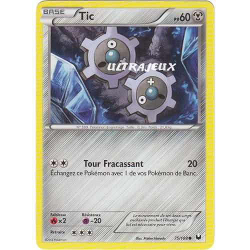 Pokémon - 75/108 - Noir & Blanc - Explorateurs Obscurs - Tic - Commune