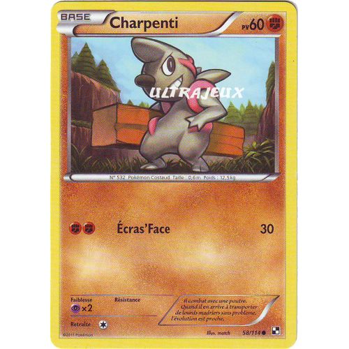 Pokémon - 58/115 - Noir & Blanc - Charpenti - Commune
