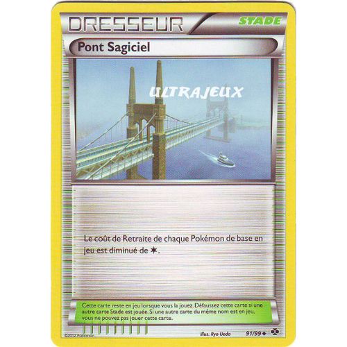Pokémon - 91/99 - Noir & Blanc - Destinées Futures - Pont Sagiciel - Peu Commune