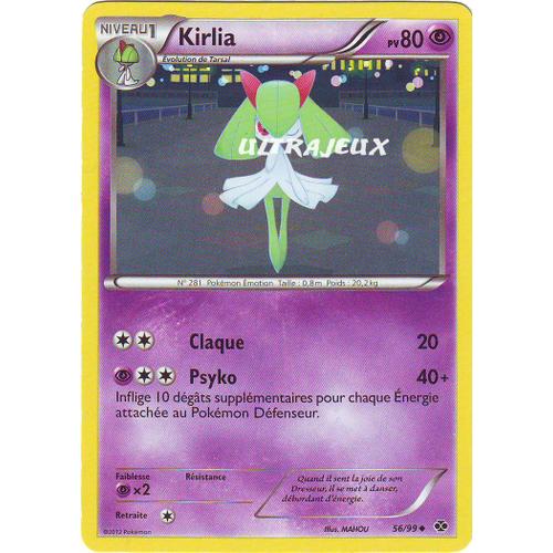 Pokémon - 56/99 - Noir & Blanc - Destinées Futures - Kirlia - Peu Commune