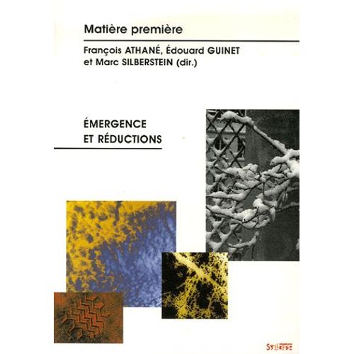 Matière Première N° 2/2007 - Emergence Et Réductions