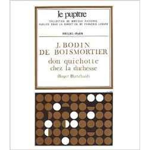 Don Quichotte Chez La Duchesse - Collection Le Pupitre