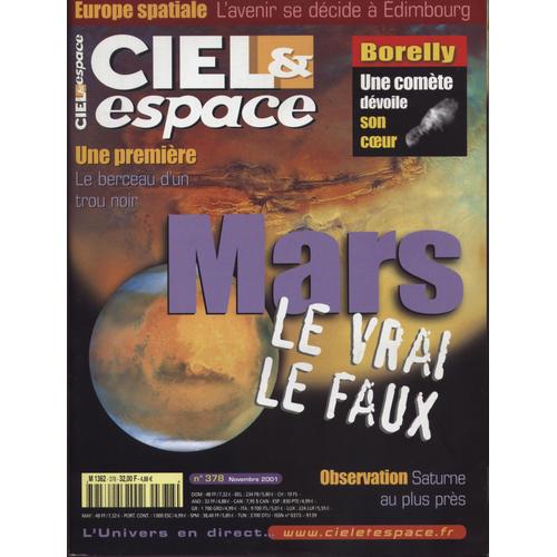 Ciel Et Espace N°378 : Mars Le Vrai Le Faux - Borelly Une Comète Dévoile Son Coeur