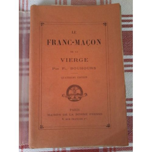 Le Franc Maçon De La Vierge