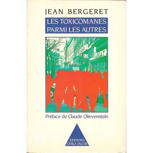 Les Toxicomanes Parmi Les Autres