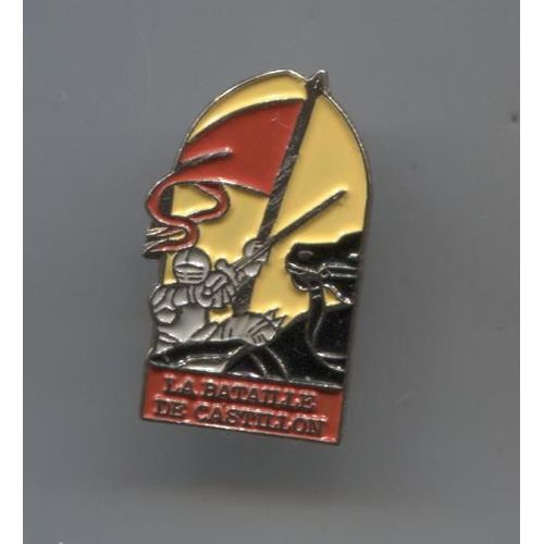 Pins La Bataille De Castillon Blason Chevalier