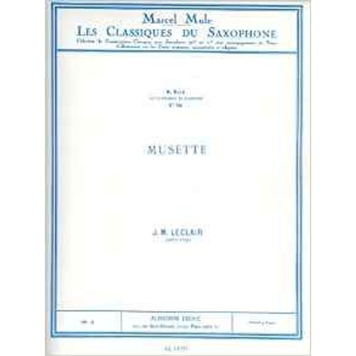 Musette - Les Classiques Du Saxophone N° 76