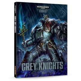 Warhammer 40,000 ( 40k ) - Codex : Grey Knights