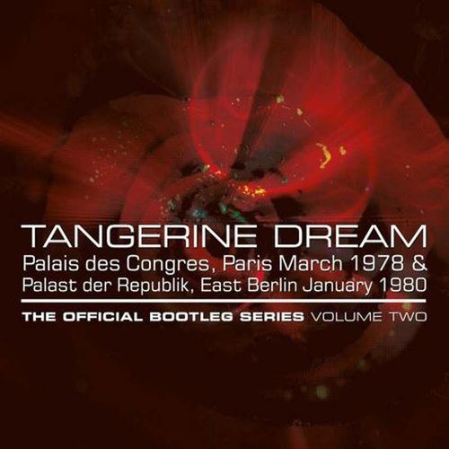 Palais Des Congres Paris March 1978 & Palast Der Republik East Berlin January 1980 - The Official Bootleg Series Vol. 2