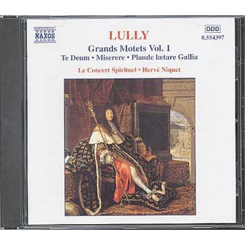 Jean-Baptiste Lully : Grands Motets, Vol. 1