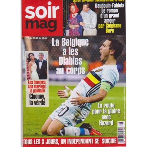 Soirmag 4384 Eden Hazard Clooney Brexit Gerard Holtz Michel Delpech Miossec Hergé Danton Jean Reno