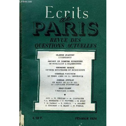 Ecrits De Paris - Revue Des Questions Actuelles N°333 - Claude Jeantet¿L¿Événement ..Arcady Et Dimitri Stolypine¿De Boulgakov À Soljénitsyne .Georges Mare Y¿Défense Européenne Et Eurogroupe