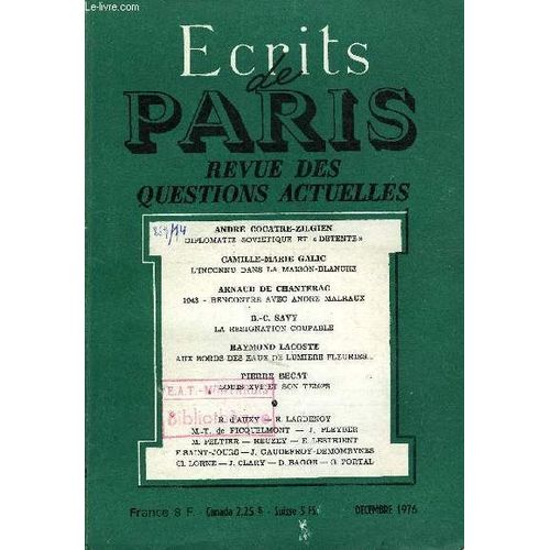 Ecrits De Paris - Revue Des Questions Actuelles N°364 - André Cocatre-Zilgien¿Diplomatie Soviétique Et «Détente». Camille-Marie Galic¿L¿Inconnu Dans La Maison-Blanche..¿Arnaud De ...