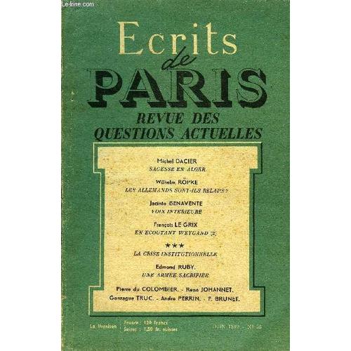 Ecrits De Paris - Revue Des Questions Actuelles N°56 - Michel Dacier. ¿Sagesse En Alger. ¿Les Travaux Et Les Jours Wilhelm Ropke. ¿Les Allemands Sont-Ils Relaps ? Jacinto Benavente {Prix ...