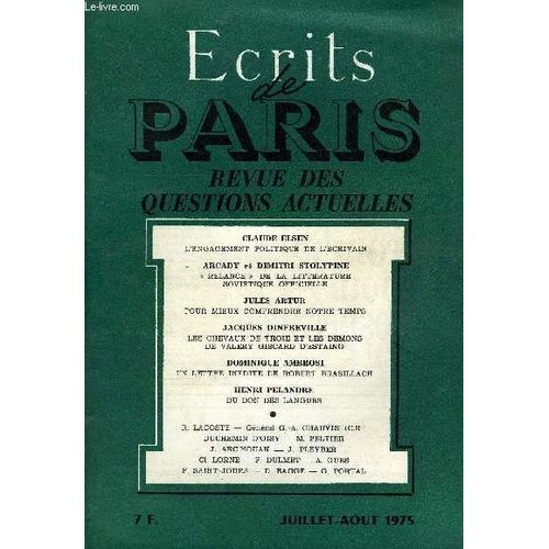 Ecrits De Paris - Revue Des Questions Actuelles N°349 - Claude Elsen¿L¿Engagement Politique De L¿Écrivain. Arcady Et Dimitri Stolypine¿« Relance » De La Littérature Soviétique Officielle ...
