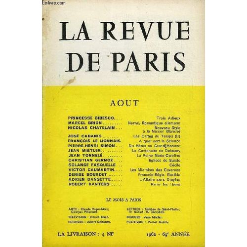 Revue De Paris 69e Annee N°8 - Princesse Bibesco.Trois Adieux Marcel Brion.. Nerval, Romantique Allemand Nicolas Chatelain. ..Nouveau Style À La Maison Blanche José Cabanis.. Les Cartes Du ...