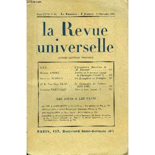 La Revue Universelle Tome 27 N°18 - Xxx. L'expérience Financière Dem. Poincaré..Marius André. Antilia Ou Le Premier Voyage De Christophe Colomb. I. Auguste Dupouy. Un Evangéliste En ...