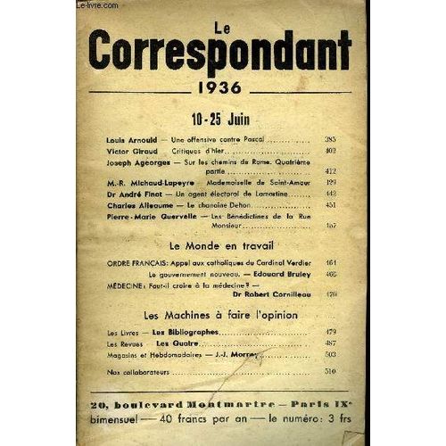 Le Correspondant Nouvelle Serie N° 16 - Louis Arnould ¿ Une Offensive Contre Pascal . .Victor Giraud ¿ Critiques D¿Hier.. Joseph Ageorges¿ Sur Les Chemins De Rome. Quatrièmepartie. M.-R. ...