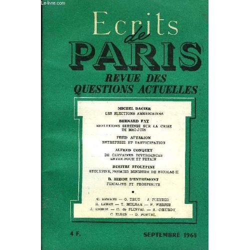 Ecrits De Paris - Revue Des Questions Actuelles N°273 - Michel Daciee¿Les Élections Américaines .., Bernard Fay¿¿Réflexions Sereines Sur La Crise De Mai-Juin. Christian Errans¿De Gaulle ...