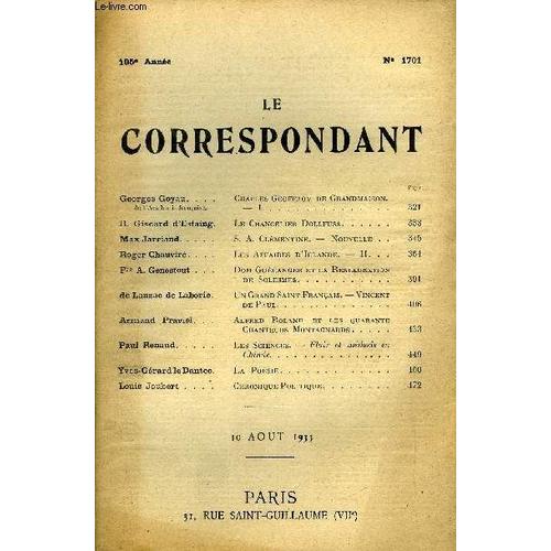 Le Correspondant Tome 296 N° 1701 - Georges Goyau De L'académie Française. Charles Geoffroy De Grandmaison. ¿ I.. R. Giscard D¿Estaing. Le Chancelier Dollfussmax Jarriand.S.A. Clémentine. ¿ ...