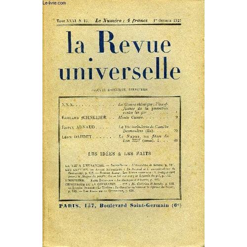 La Revue Universelle Tome 31 N°13 - Xxx. La Guerre Chimique : L'insuffisance De La Protection Contre Les Gaz.Edouard Schneider. Monte Casale..Raoul Arnaud. La Vie Turbulente De Camille ...