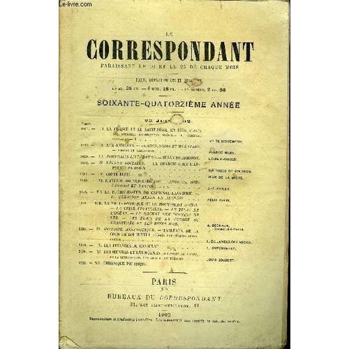 Le Correspondant N° 954 - I. La France Et Le Saint-Siège En 1815, D¿Aprèsles Dépêches Entièrement Inédites Du Cardinalconsalvi. I. Vte De Richemont.1!. Aux Antilles. ¿ Blancs, Noirs Et ...