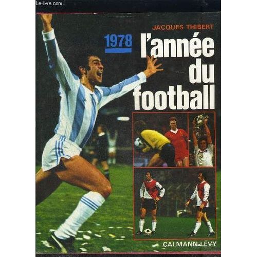 L Annee Du Football 1978- N°6