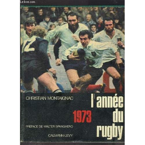 L Annee Du Rugby 1973