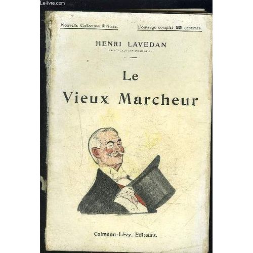 Le Vieux Marcheur