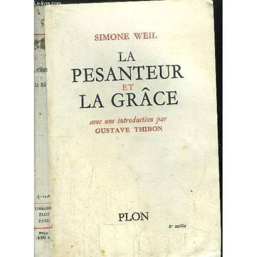 La Pesanteur Et La Grace