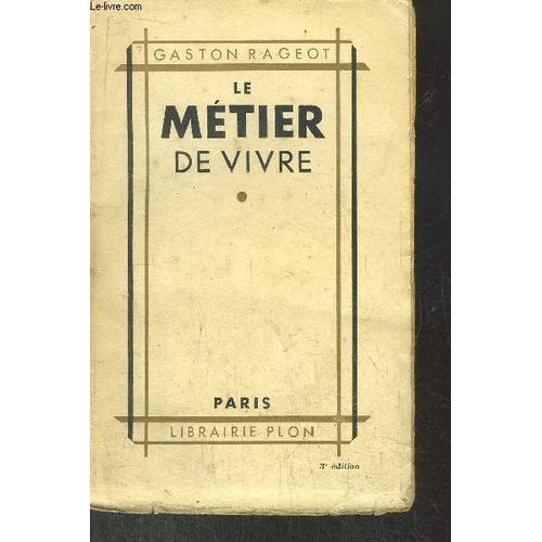 Le Metier De Vivre