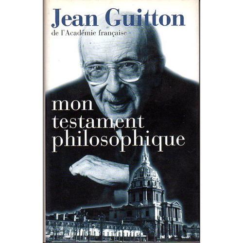 Mon Testament Philosophique